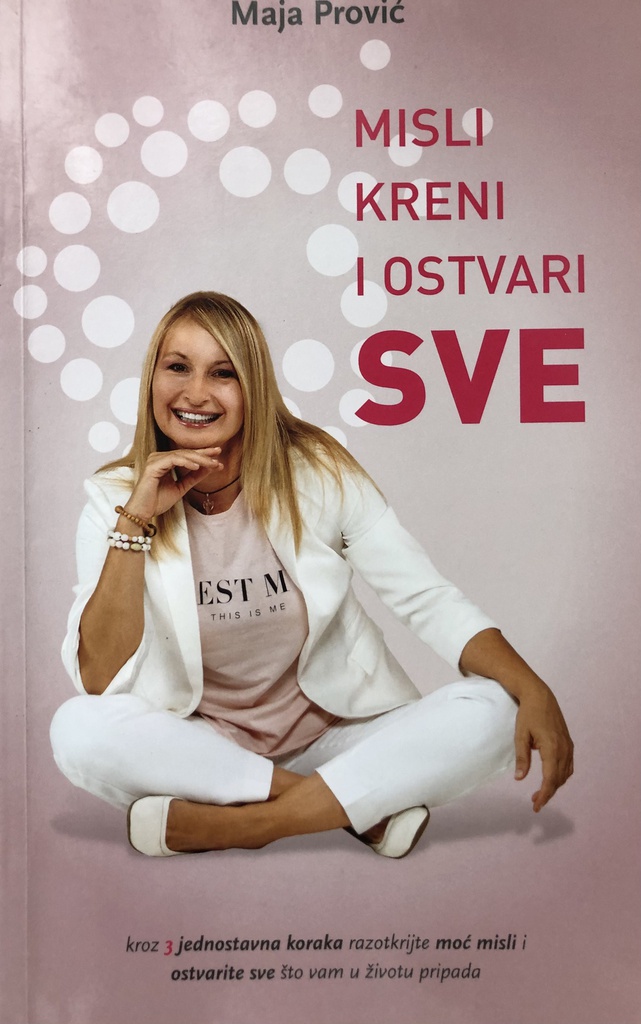 MISLI KRENI I OSTVARI SVE