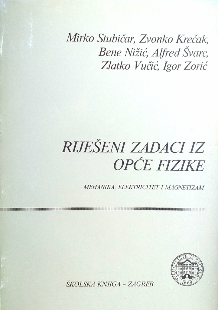 RIJEŠENI ZADACI IZ OPĆE FIZIKE