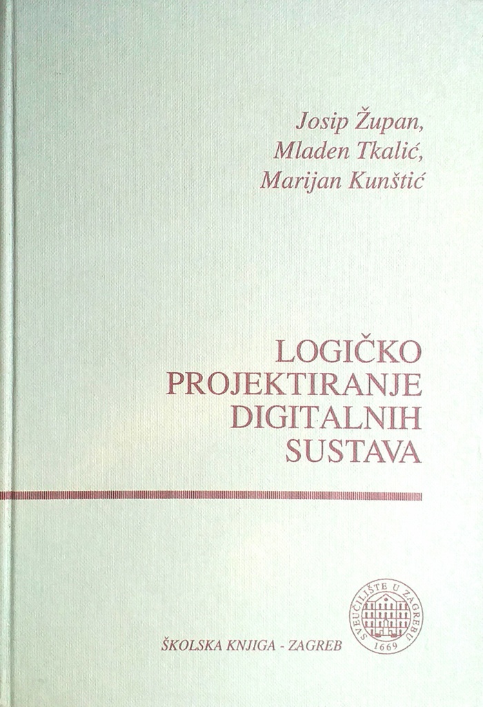 LOGIČKO PROJEKTIRANJE DIGITALNIH SUSTAVA