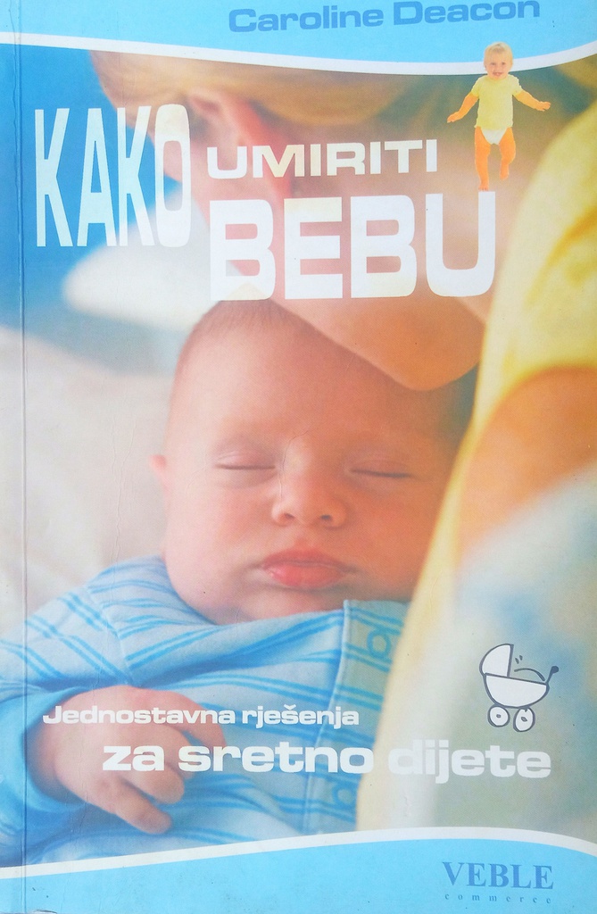 KAKO UMIRITI BEBU