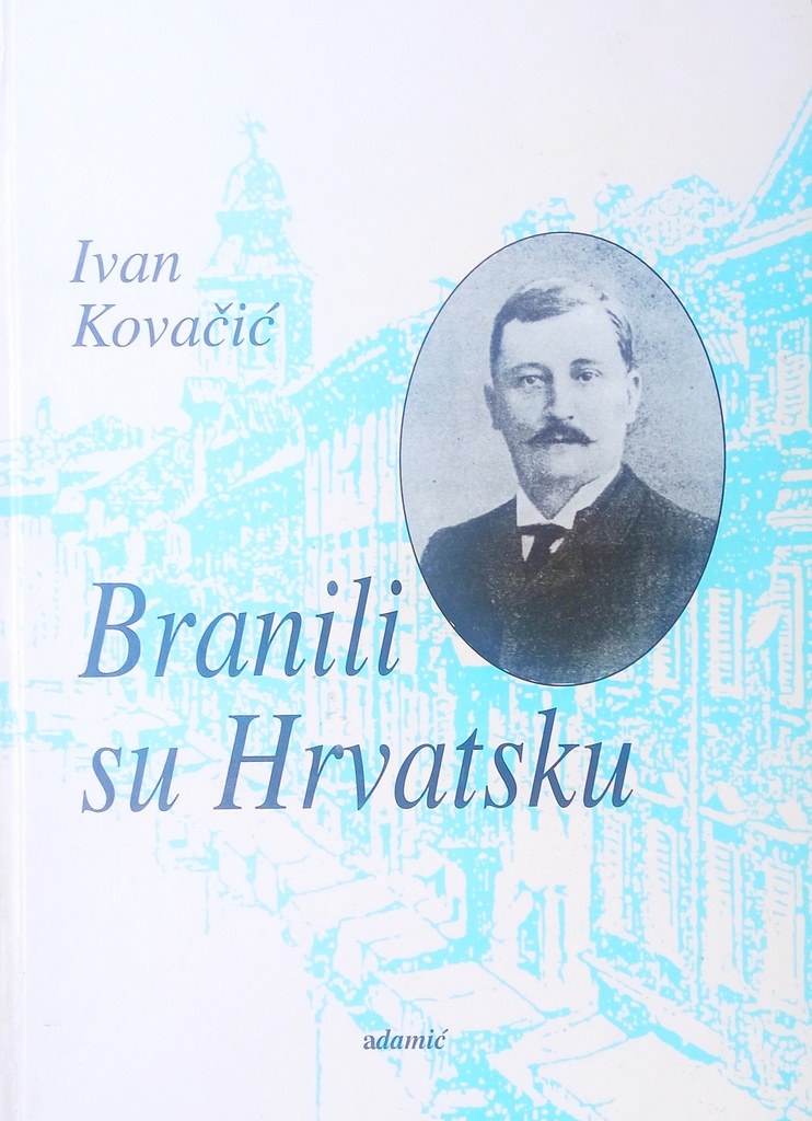 BRANILI SU HRVATSKU