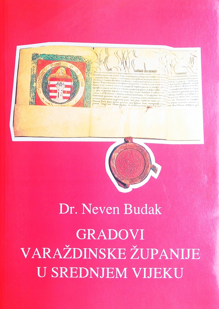 GRADOVI VARAŽDINSKE ŽUPANIJE U SREDNJEM VIJEKU