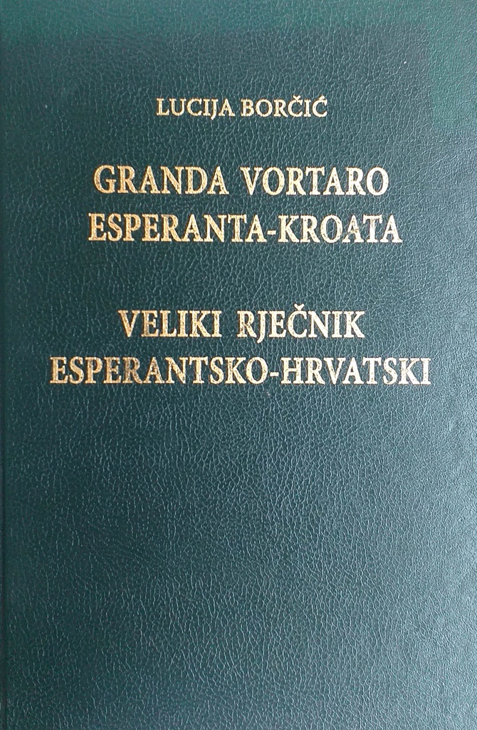 VELIKI RJEČNIK ESPERANTSKO-HRVATSKI