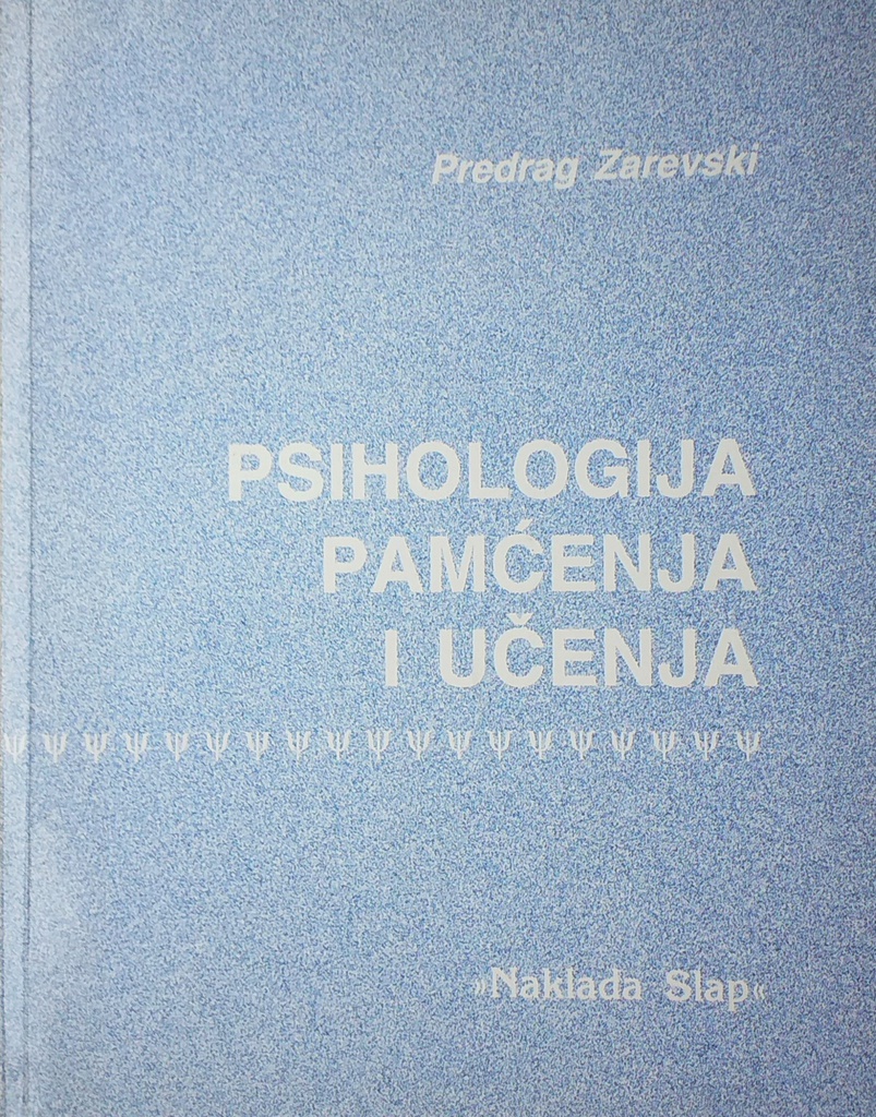 PSIHOLOGIJA PAMĆENJA I UČENJA