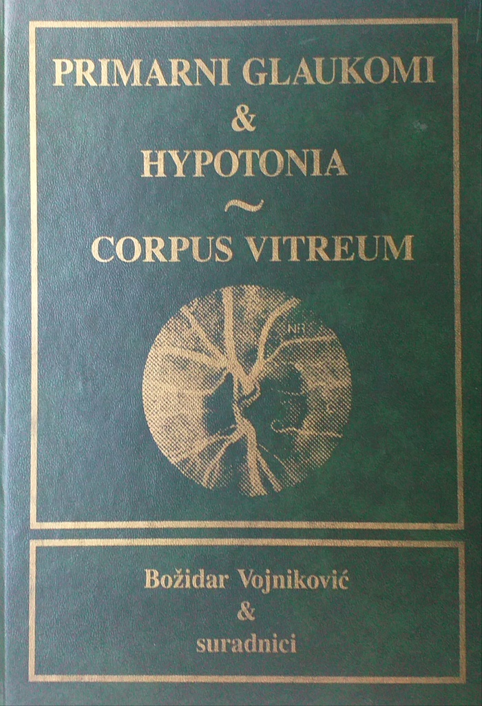 PRIMARNI GLAUKOMI &amp; HYPOTONIA - COPUS VITREUM