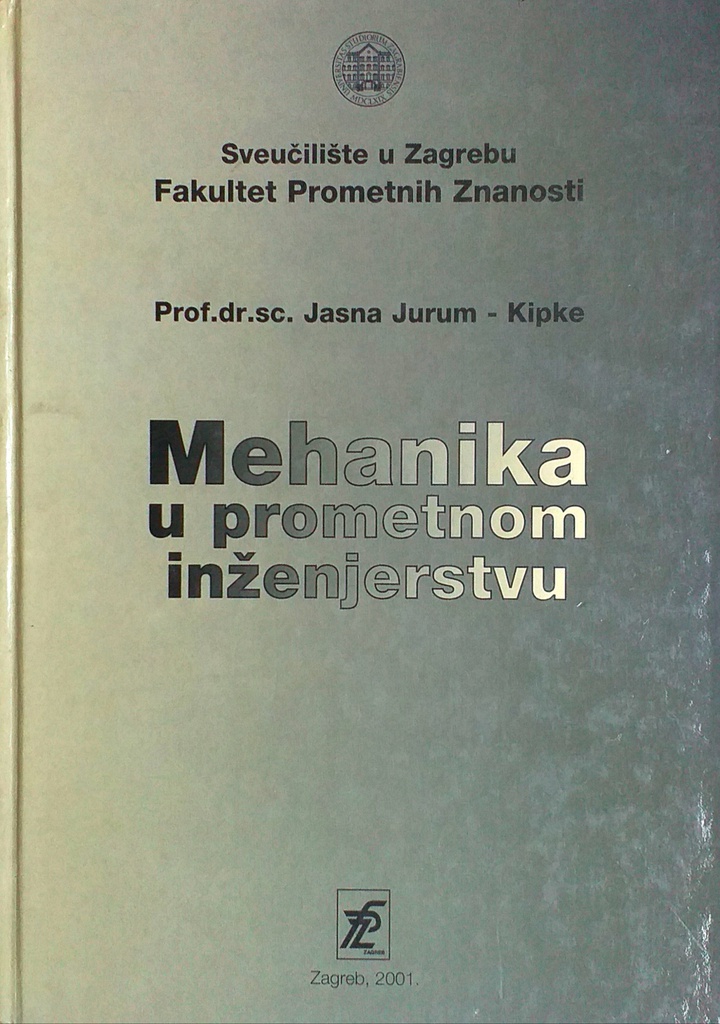 MEHANIKA U PROMETNOM INŽENJERSTVU