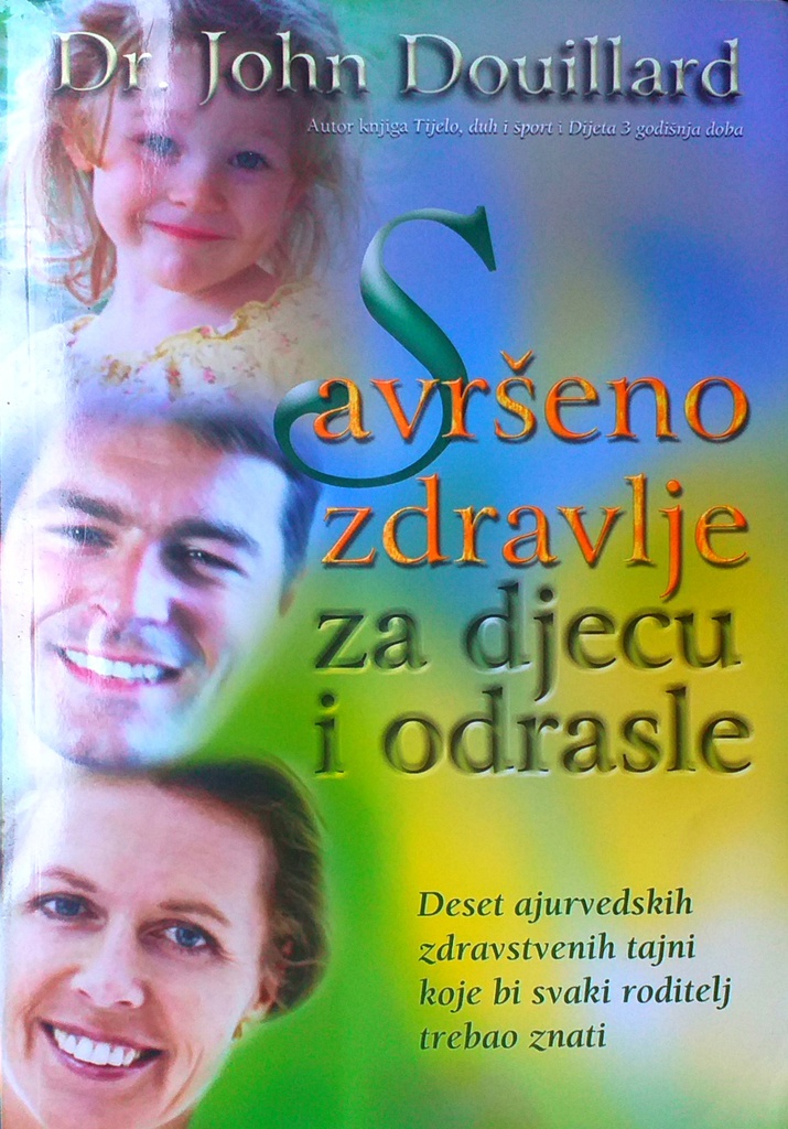 SAVRŠENO ZDRAVLJE ZA DJECU I ODRASLE