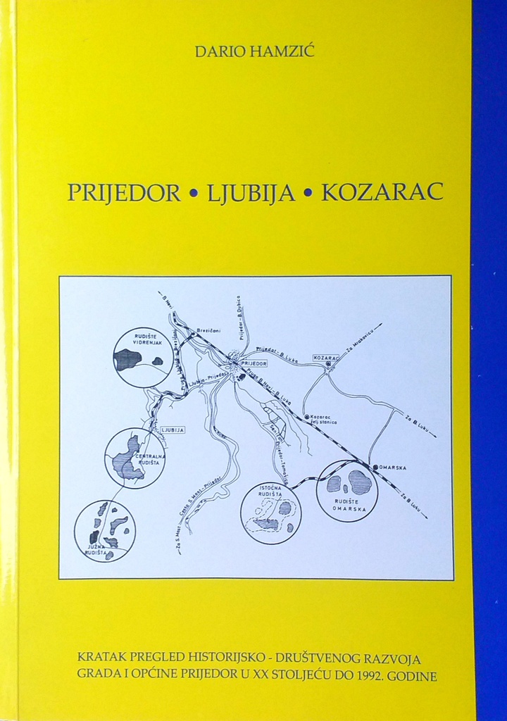 PRIJEDOR - LJUBIJA - KOZARAC