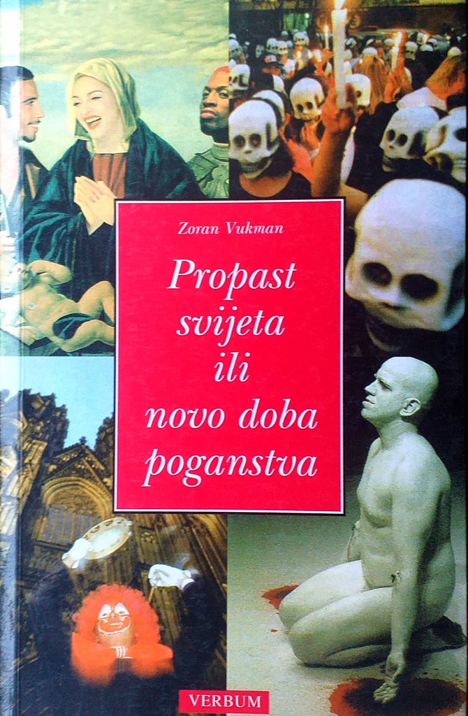 PROPAST SVIJETA ILI NOVO DOBA POGANSTVA