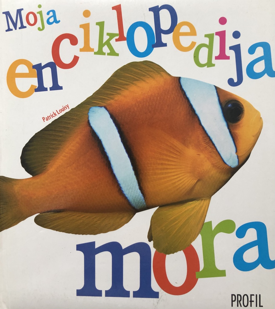 MOJA ENCIKLOPEDIJA MORA