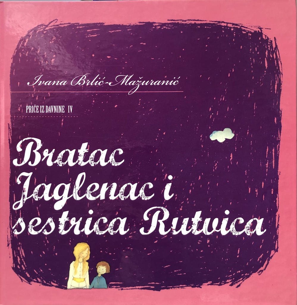 BRATAC JAGLENAC I SESTRICA RUTVICA