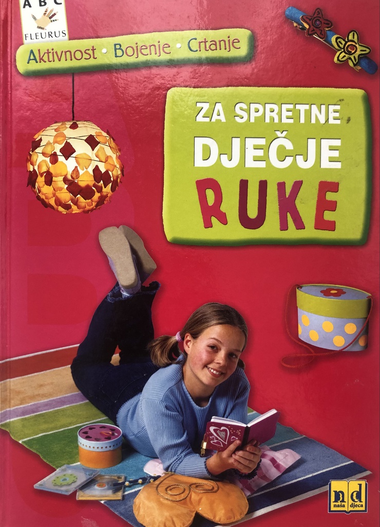 ZA SPRETNE DJEČJE RUKE