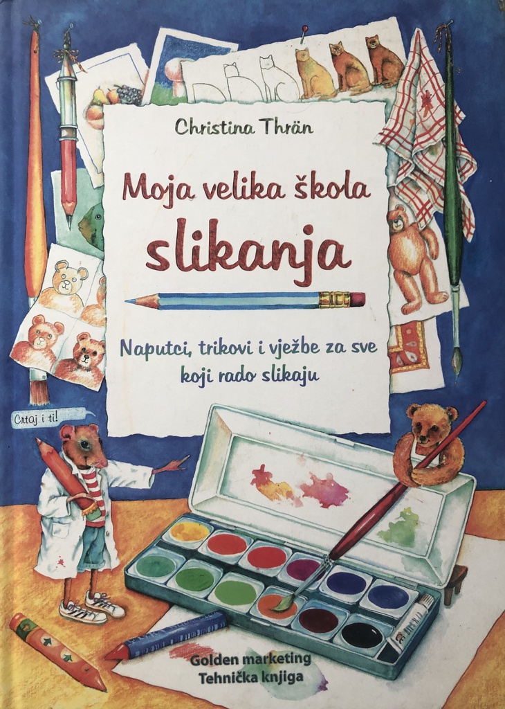 MOJA VELIKA ŠKOLA SLIKANJA