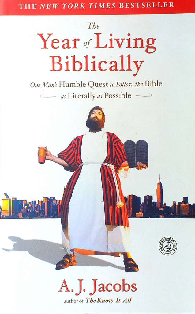 THE YEAR OF LIVING BIBLICALLY