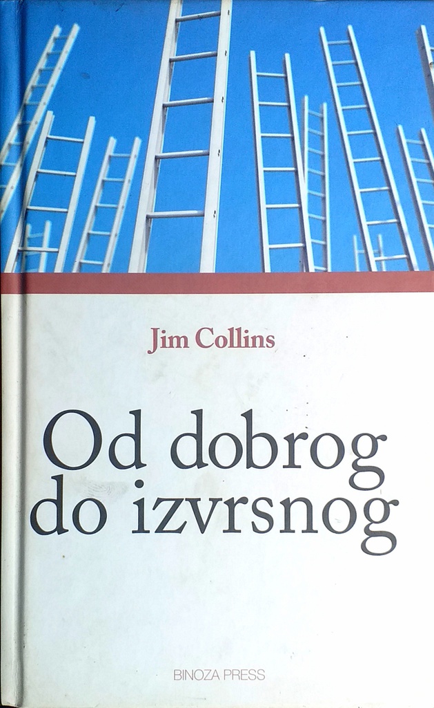 OD DOBROG DO IZVRSNOG