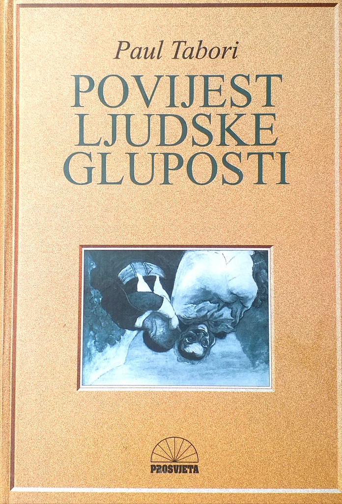 POVIJEST LJUDSKE GLUPOSTI