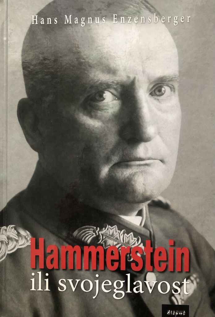 HAMMERSTEIN ILI SVOJEGLAVOST