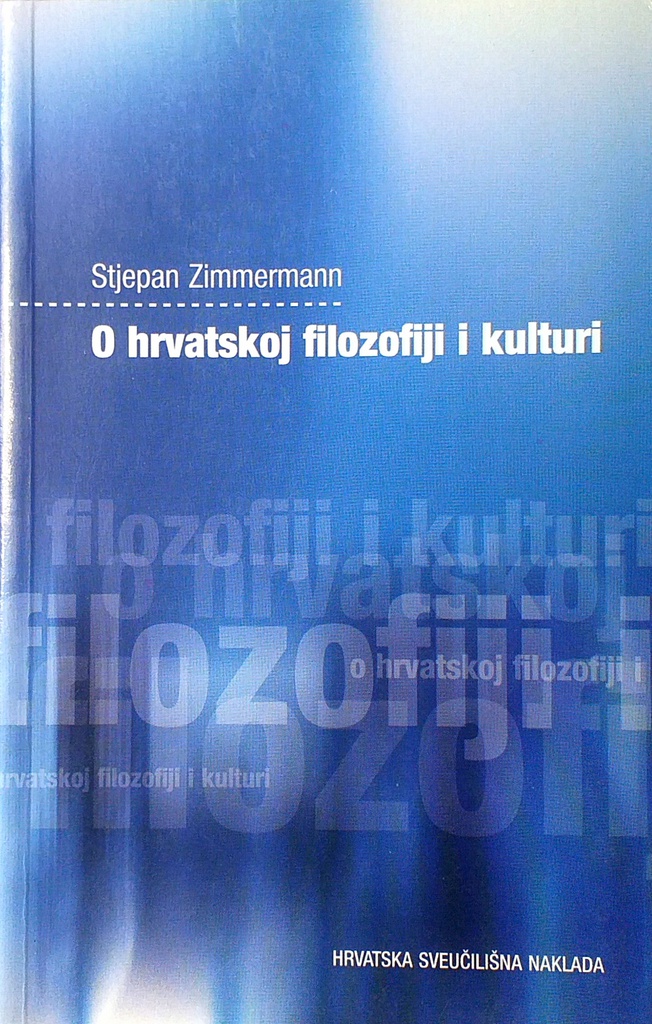 O HRVATSKOJ FILOZOFIJI I KULTURI