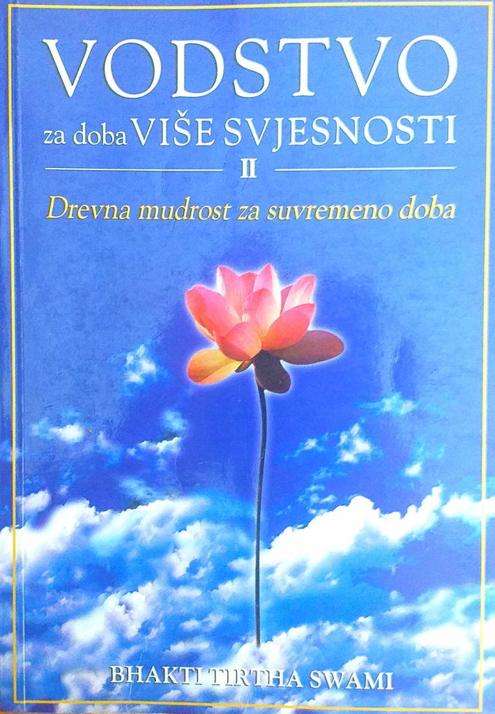 VODSTVO ZA DOBA VIŠE SVJESNOSTI II.