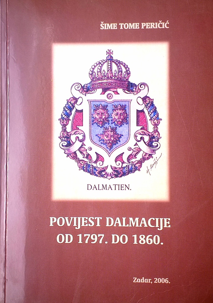 POVIJEST DALMACIJE OD 1797. DO 1860.