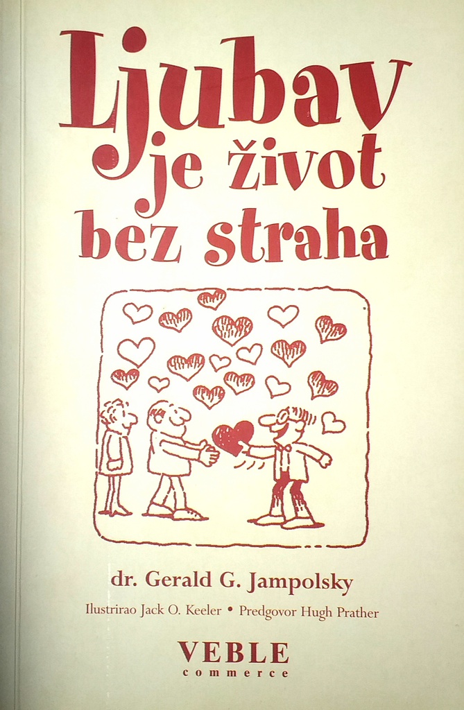 LJUBAV JE ŽIVOT BEZ STRAHA