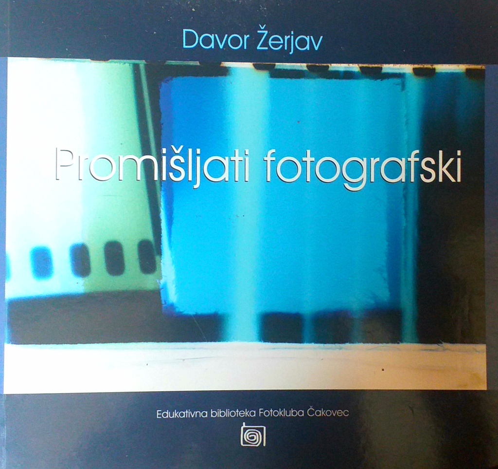 PROMIŠLJATI FOTOGRAFSKI