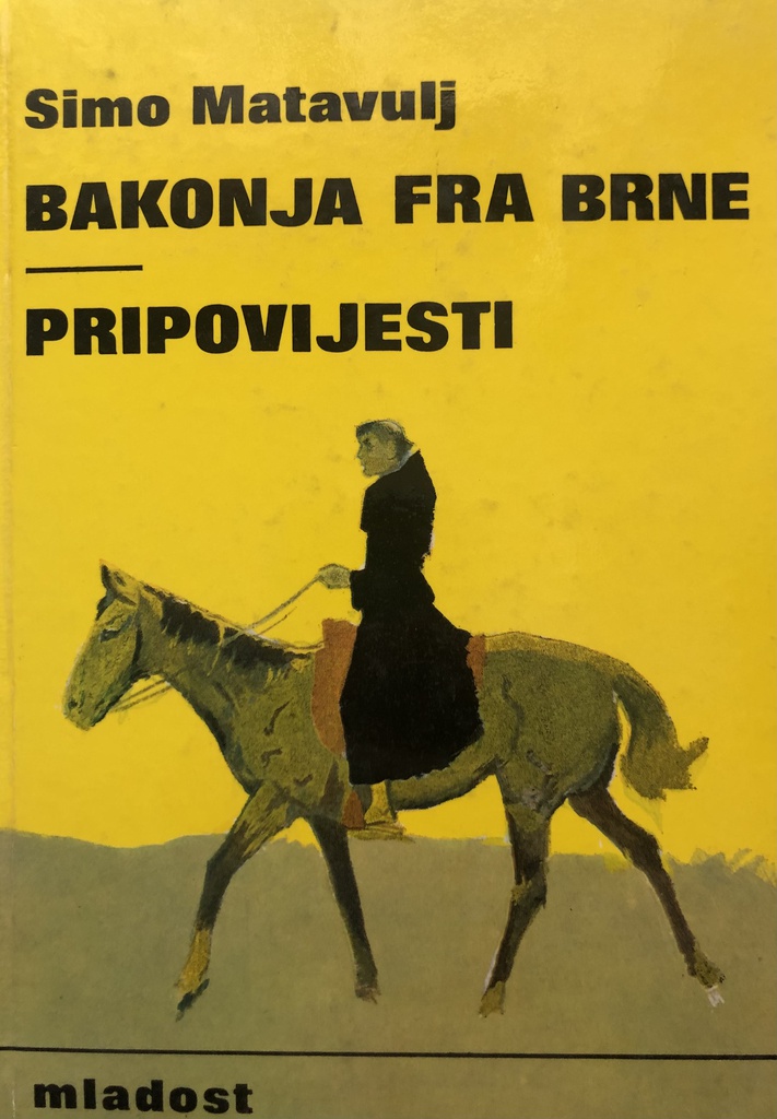 BAKONJA FRA BRNE PRIPOVIJESTI