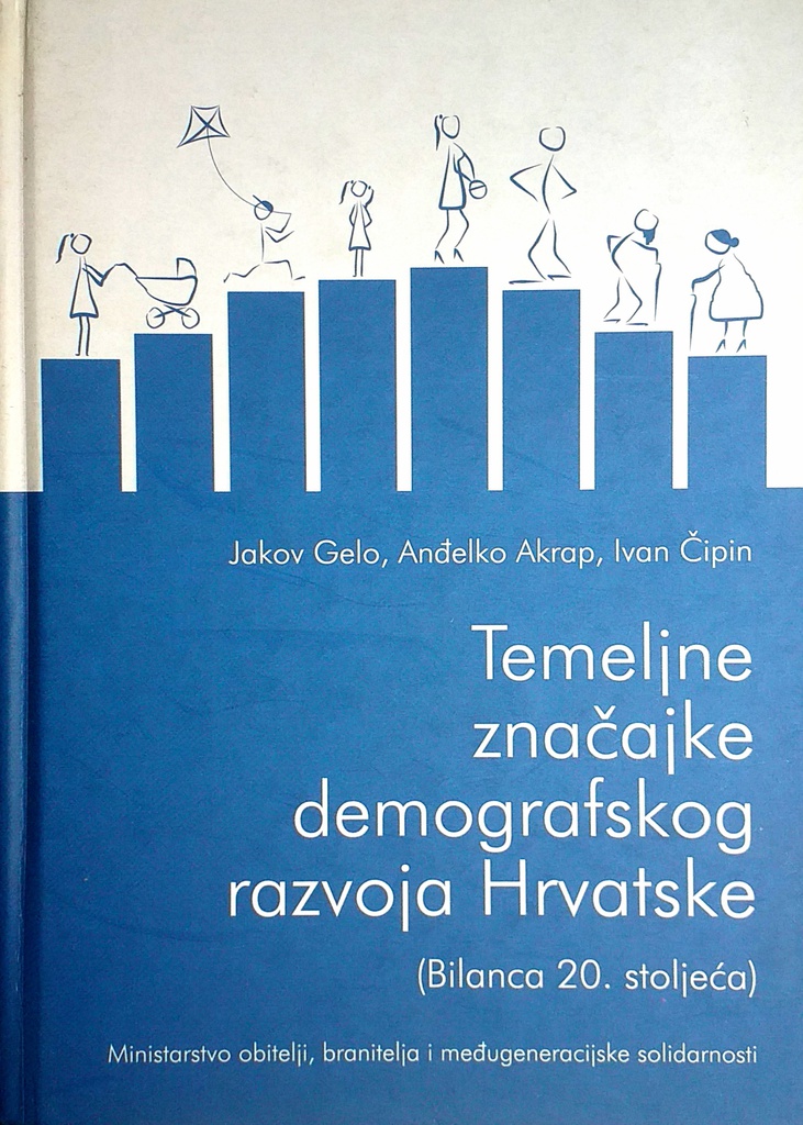 TEMELJNE ZNAČAJKE DEMOGRAFSKOG RAZVOJA HRVATSKE