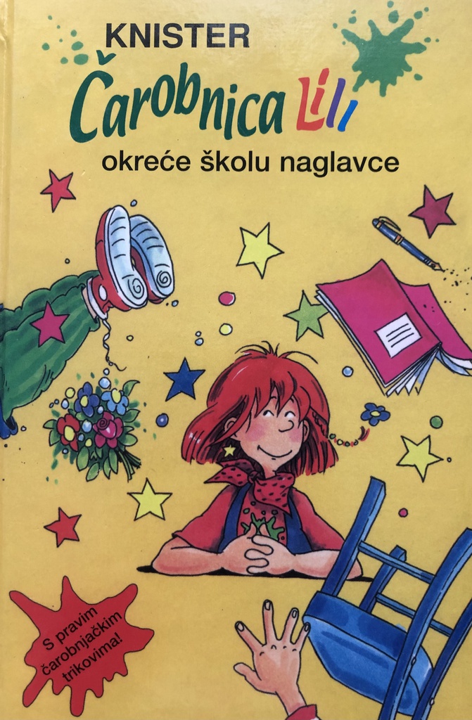 ČAROBNICA LILI OKREĆE ŠKOLU NAGLAVCE