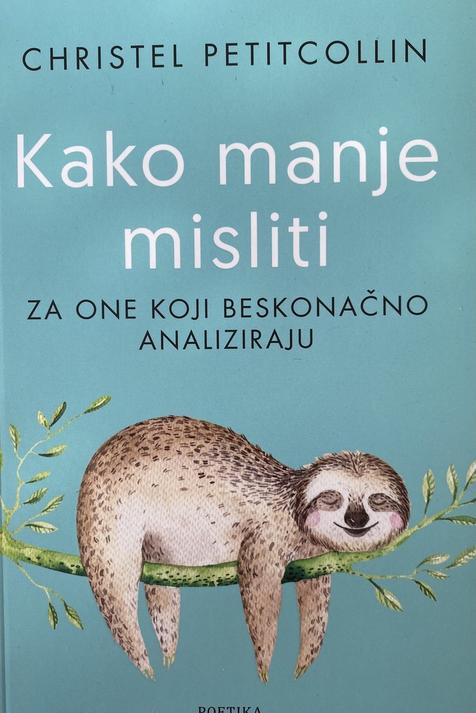 KAKO MANJE MISLITI