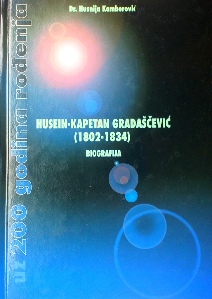 HUSEIN-KAPETAN GRADAŠČEVIĆ (1802.-1834.)