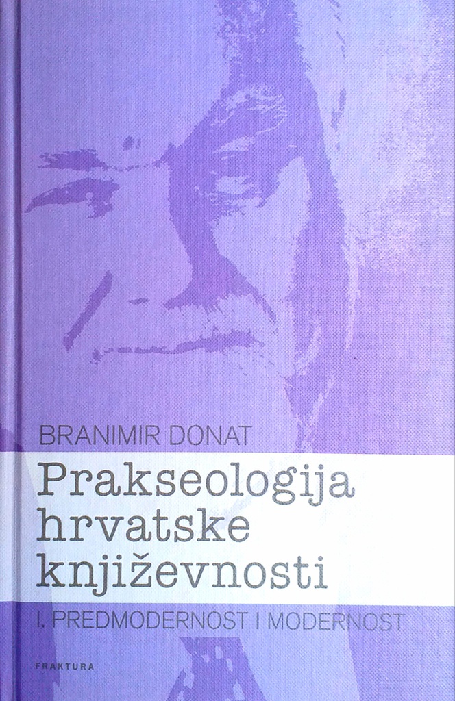 PRAKSEOLOGIJA HRVATSKE KNJIŽEVNOSTI