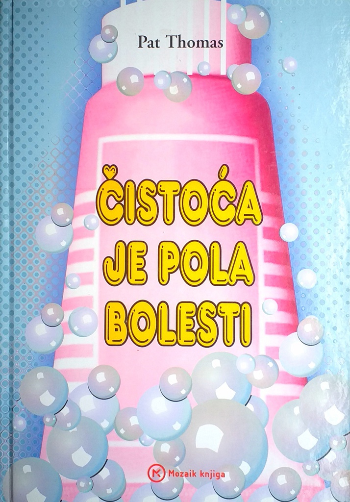 ČISTOĆA JE POLA BOLESTI