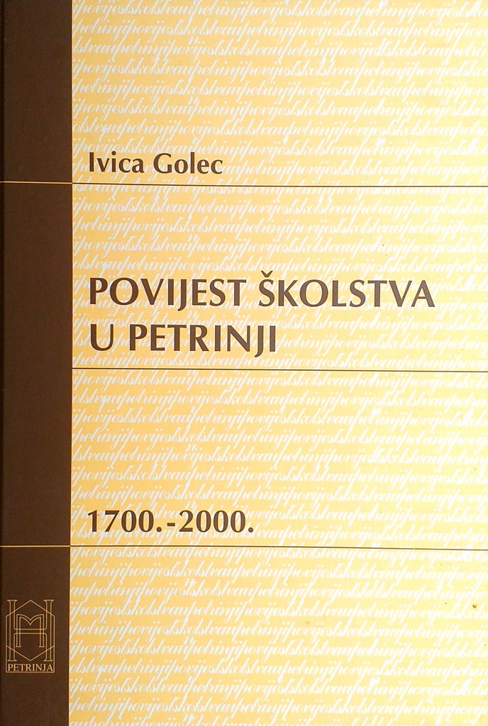 POVIJEST ŠKOLSTVA U PETRINJI 1700.-2000.