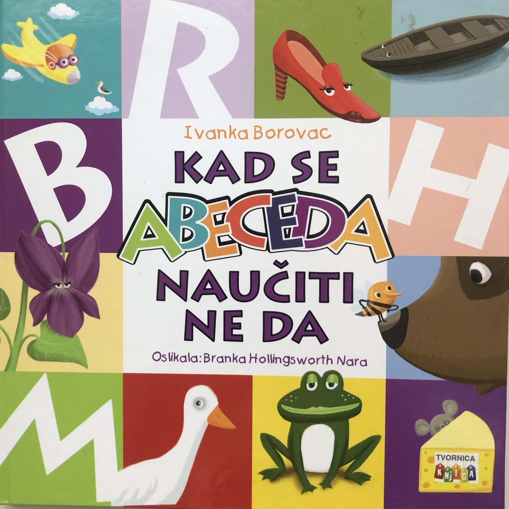 KAD SE ABECEDA NAUČITI NE DA