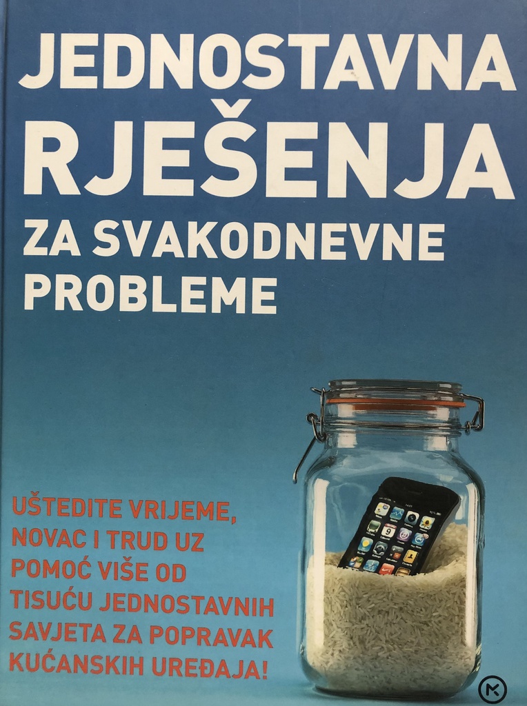 JEDNOSTAVNA RJEŠENJA ZA SVAKODNEVNE PROBLEME