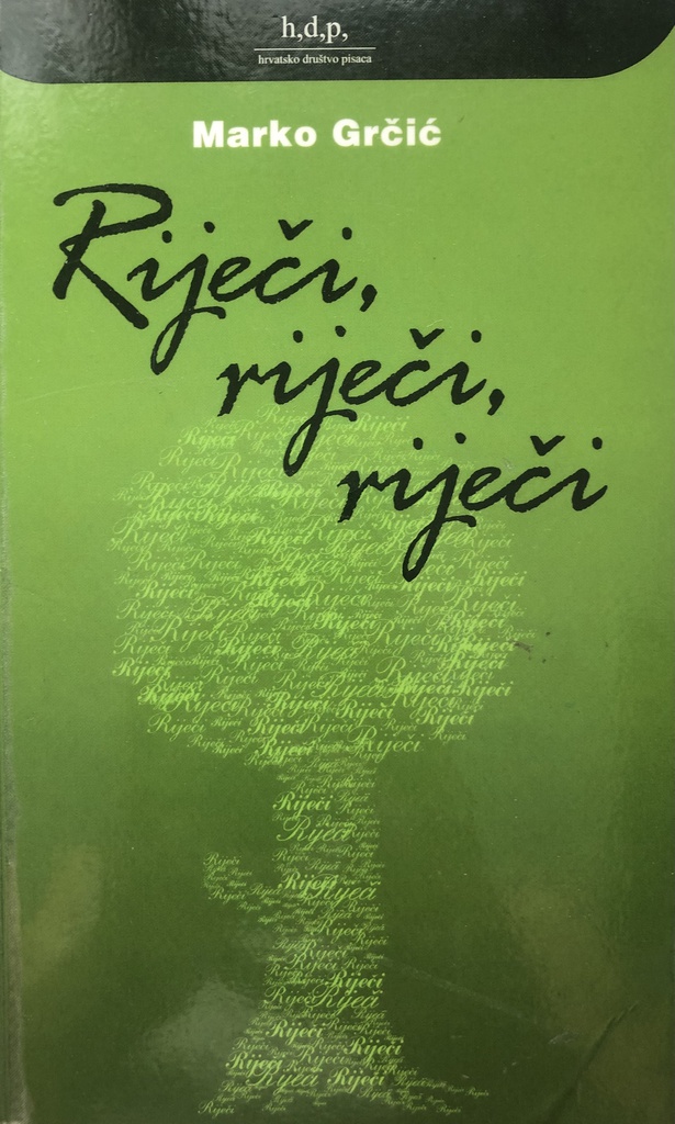 RIJEČI,RIJEČI,RIJEČI