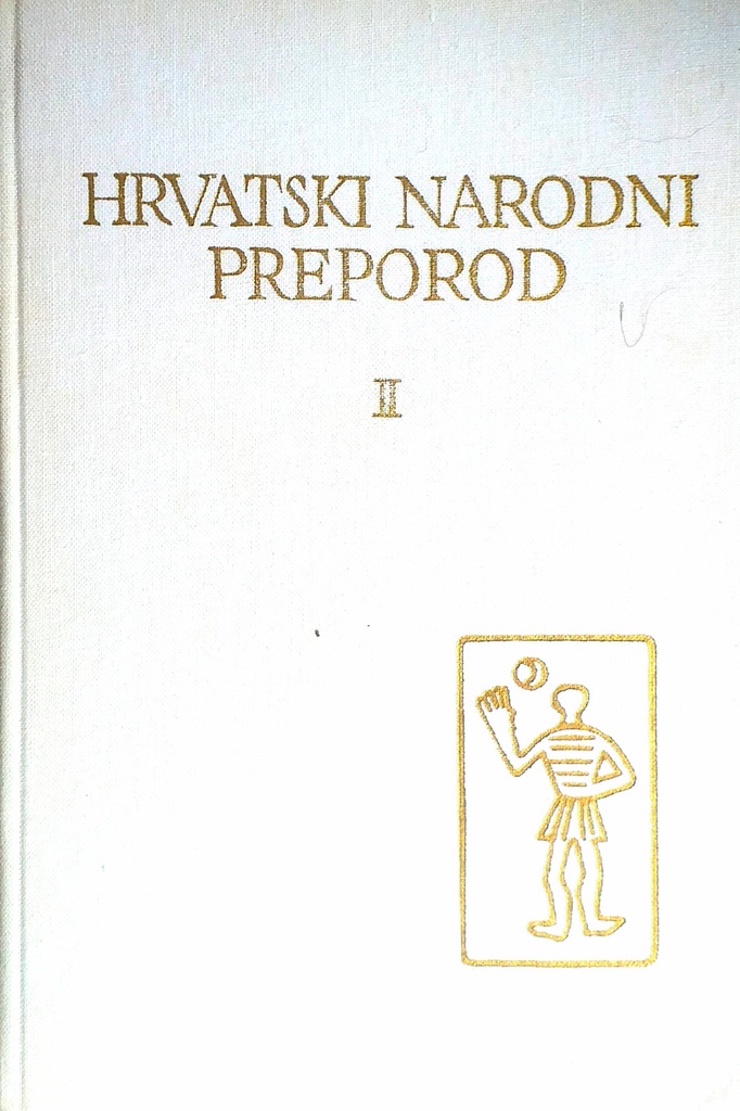 HRVATSKI NARODNI PREPOROD II.