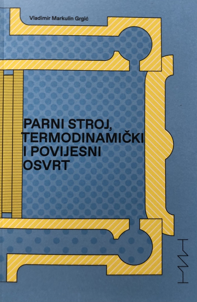 PARNI STROJ, TERMODINAMIČKI I POVIJESNI OSVRT