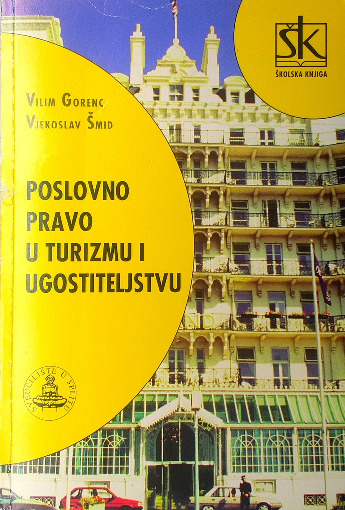 POSLOVNO PRAVO U TURIZMU I UGOSTITELJSTVU