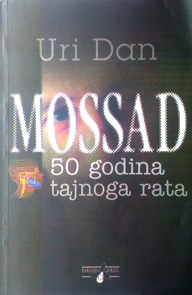 MOSSAD 50 GODINA TAJNOG RATA