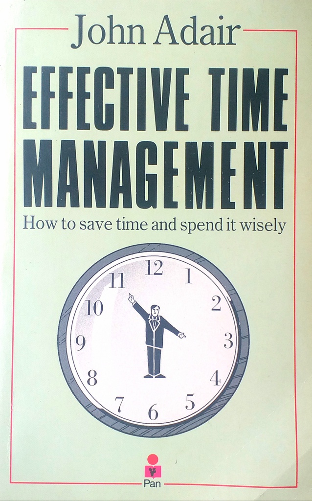 EFFECTIVE TIME MANAGEMENT