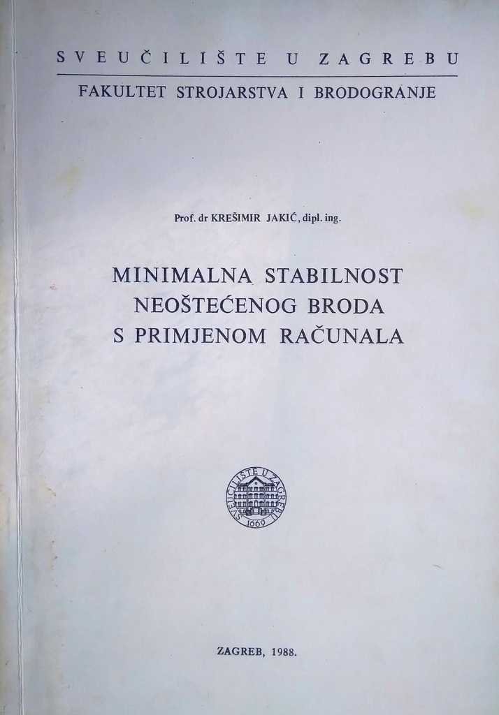 MINIMALNA STABILNOST NEOŠTEĆENOG BRODA S PRIMJEROM RAČUNALA