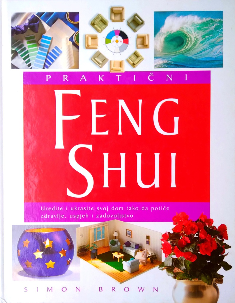 PRAKTIČNI FENG SHUI