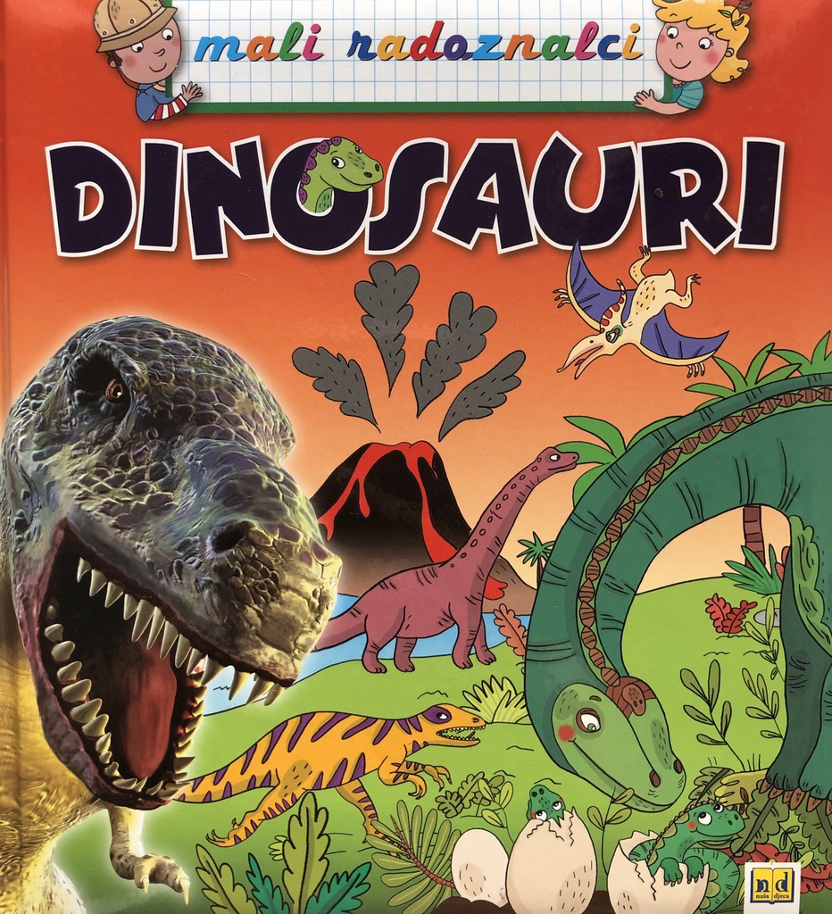 MALI RADOZNALCI - DINOSAURI