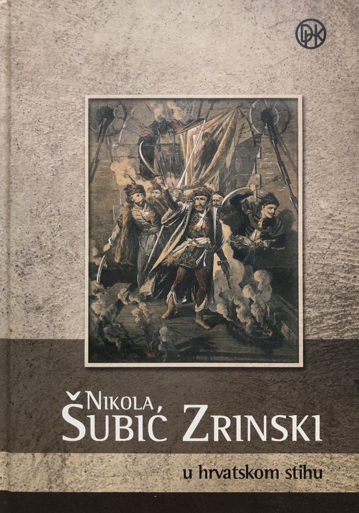 NIKOLA ŠUBIĆ ZRINSKI U HRVATSKOM STIHU