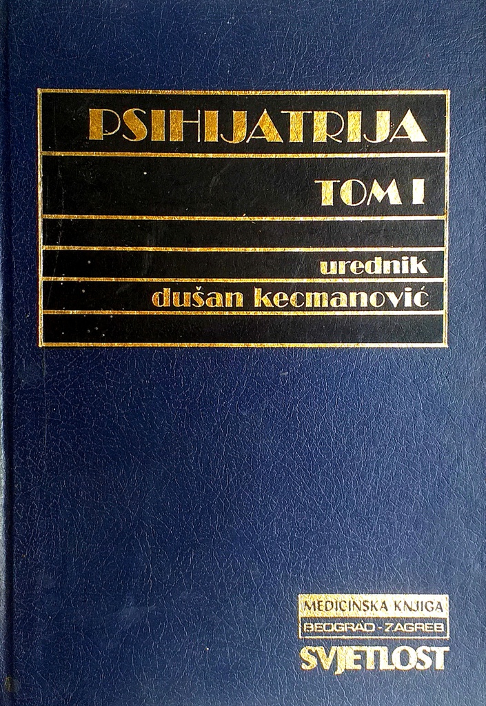 PSIHIJATRIJA TOM I.