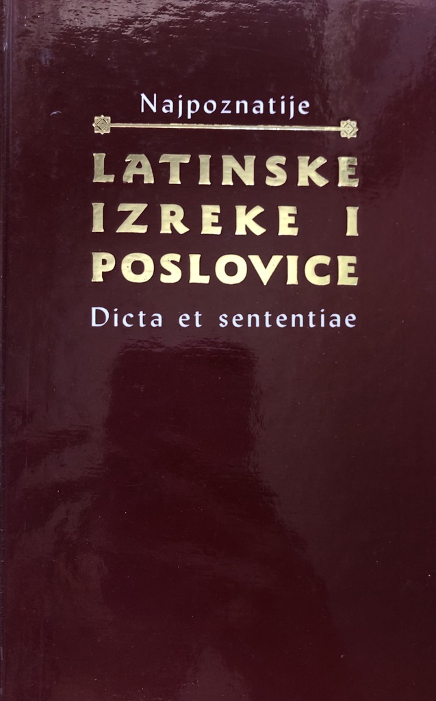 LATINSKE IZREKE I POSLOVICE