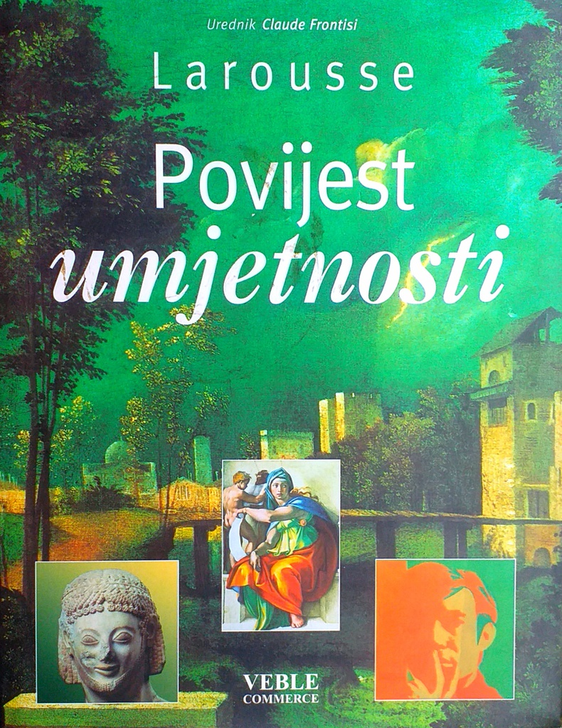 LAROUSSE - POVIJEST UMJETNOSTI