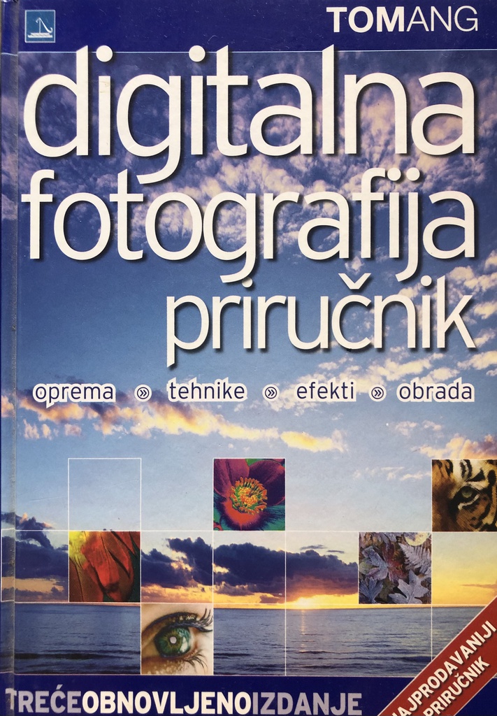 DIGITALNA FOTOGRAFIJA - PRIRUČNIK